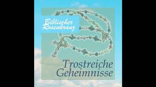 Rosenkranz  Trostreiche Geheimnisse [upl. by Annice536]