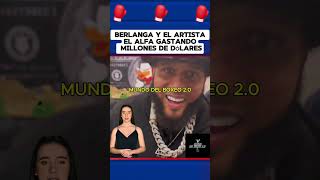 Edgar Berlanga y el artista el alfa gastando millones de dólares boxeo boxing box [upl. by Jessa]