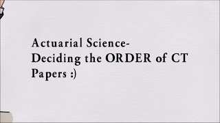 Which CT Papers to be taken first How to decide the order [upl. by Ioyal]