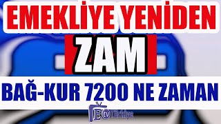 Emekliye Yeniden Zam BağKur 7200 Ne zaman [upl. by Lusty526]