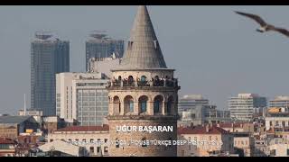 Turkish Deep amp Vocal House Türkçe Deep House Vol 6 Mixed by Ugur Basaran [upl. by Laeira]