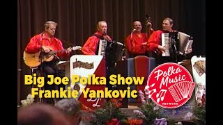 Big Joe Polka Show  Frankie Yankovic  Polka Music  Polka Dance  Polka Joe [upl. by Sassan]