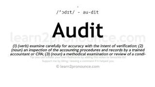 Pronunciation of Audit  Definition of Audit [upl. by Hollingsworth]