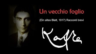 Franz Kafka  Un vecchio foglio [upl. by Aryad]