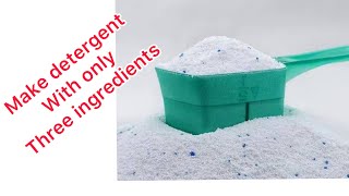 How to make powder detergent with only three ingredients [upl. by Htiaf519]