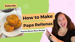 HOW TO MAKE PAPAS RELLENAS  Rellenos de Papa  Estilo de Puerto Rico  Puerto Rican Stuffed Potato [upl. by Pompea]