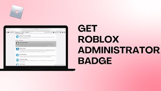 How To Get Roblox Administrator Badge [upl. by Hutchings]