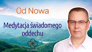 Od Nowa  Medytacja Prowadzona 432Hz Świadomego Oddechu LIVE07920231221 [upl. by Burns]