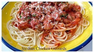 Sicilian Chicken Gizzards [upl. by Chatterjee]