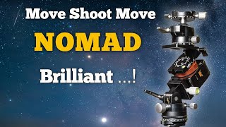 Move Shoot Move Nomad  Amazing Milky Way Star Tracker  Southern Hemisphere Polar Aligning [upl. by Airyt]