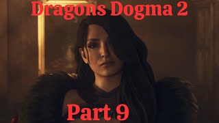 Dragons Dogma 2  Part 9  Wilhelmina  Walkthrough w Commentary [upl. by Nyladnewg]