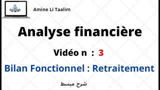 Analyse Financière AZéro  Bilan Fonctionnel Retraitements [upl. by Ravid]