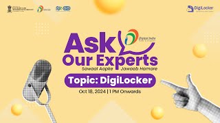 Ask Our Experts  Topic  DigiLocker [upl. by Hamimej]