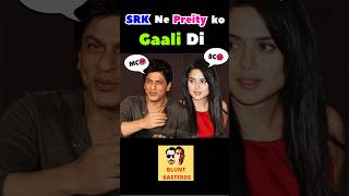 SRK’s Delhi vs Bombay GaaliGaloch😱 srk preityzinta bluntbasterds bollywoodgossips [upl. by Ydok206]