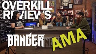 AMA  Overkill Reviews [upl. by Niamrahc]