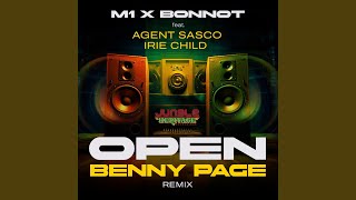 Open feat Agent Sasco Irie Child Benny Page Remix [upl. by Dlorrej]