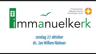 zondag 27 oktober ds Jan Willem Nieboer [upl. by Rimaj659]