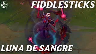 Fiddlesticks Luna de Sangre  Previsualización  League of Legends [upl. by Latea590]