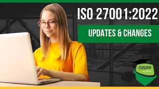 ISO 270012022 Updates and Changes  ISO 270012022 Changes [upl. by Ardnasela]