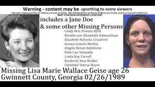 Missing Lisa Marie Wallace Geise age 26 Gwinnett County Georgia 1989 a Jane Doe amp Missing Persons [upl. by Ravens]