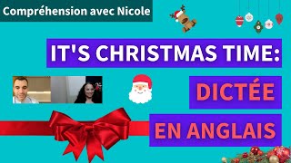 Le vocabulaire de Noël en anglais  entrainezvous grâce à cette dictée [upl. by Lenno]