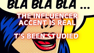 The influencer accent is real [upl. by Segalman]