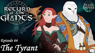 The Tyrant e64  Return of the Giants  DampD 5e Campaign [upl. by Clifford]