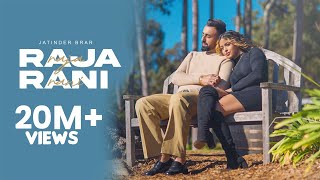 Raja Rani Official Video  Jatinder Brar I New Punjabi Songs 2023 I Latest Punjabi Song 2023 [upl. by Rosamond876]