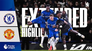 Chelsea 43 Man United  PALMER Perfection  Highlights  EXTENDED  PL 2324 [upl. by Wolpert]