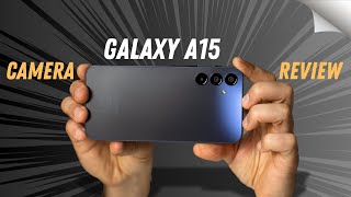 Samsung Galaxy A15 Camera Test Hands On After 6 Months [upl. by Glanti]