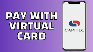 How to Pay With Capitec Virtual Card Capitec Virtual Card Tutorial [upl. by Leroj830]