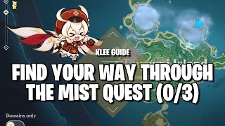 KLEE GUIDE  Find your way through the Mist and make an offering at the perches 33 Quest Guide [upl. by Essa]