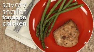 Savory Shallot Tarragon Chicken [upl. by Yur557]