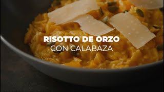 Cremoso Risotto de Orzo con Calabaza [upl. by Kirred]