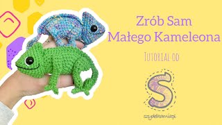 Zrób Sam maskotkę na szydełku ☆ Mały Kameleon ☆ tutorial krok po kroku [upl. by Caundra]