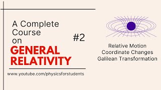 General Relativity for Beginners  General Relativity Explained  General Relativity Lecture Series [upl. by Grefe]