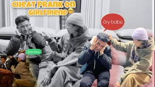 CHEATING PRANK ON GIRLFRIEND  CAN’t DO MORE PRANK NOW  SCARED😰 [upl. by Tedric180]