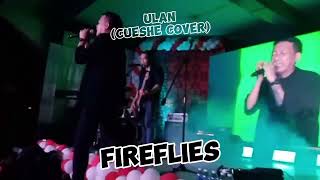 ULAN  FIREFLIES Cover Live at Brgy Gulod Cabuyao Laguna [upl. by Ahseket]