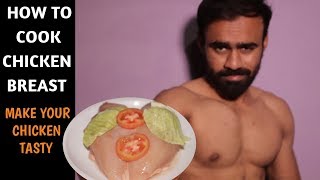 How to Cook CHICKEN BREAST Tasty  Muscle building Fat Loss Recipe [upl. by Moorefield482]