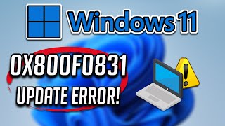 How to Fix Error 0x800f0831 When You Install An Update In Windows 1110 2024 [upl. by Caesar]