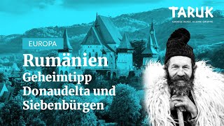 Rumänien Rundreise • „Siebenbürgen“  Geheimtipp Donaudelta und Siebenbürgen [upl. by Acemaj]