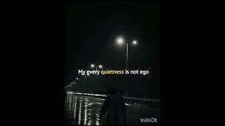 My every quietness is not egoyoutubeshortsinspirationalquotesAnimeArena149 [upl. by Curson]