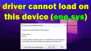 How to fix A driver cannot load on this device enesys error in Windows 10 or 11 [upl. by Adian238]