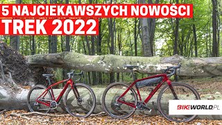 Rowery Trek co nowego w kolekcji 2022 [upl. by Hodess]