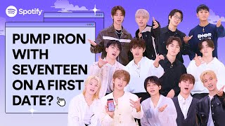 SEVENTEEN wants to lift weights on the first date🏋️‍♀️ ㅣYour KPop Persona [upl. by Spitzer]