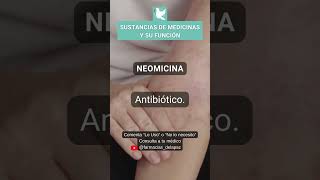 Neomicina  Sustancias activas en medicinas y sus indicaciones PLM medicamentos farmacia 175 [upl. by Naesar]