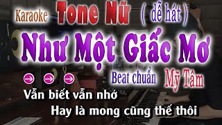 NHƯ MỘT GIẤC MƠ karaoke Tone Nữ Beat Chuẩn Mỹ Tâm Tiktok karaoke [upl. by Kathy]