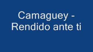 Camaguey rendido ante ti [upl. by Moon964]