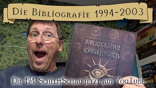 SchelmSchau 194 Die Bibliografie 19942003 [upl. by Inness]