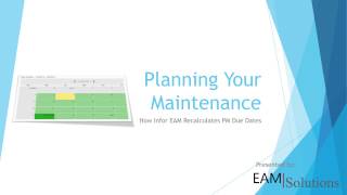 Infor EAM and PM Schedule Dates [upl. by Ahcsat]